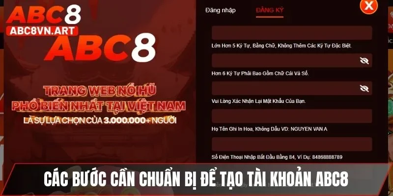 Các bước cần chuẩn bị để tạo tài khoản ABC8