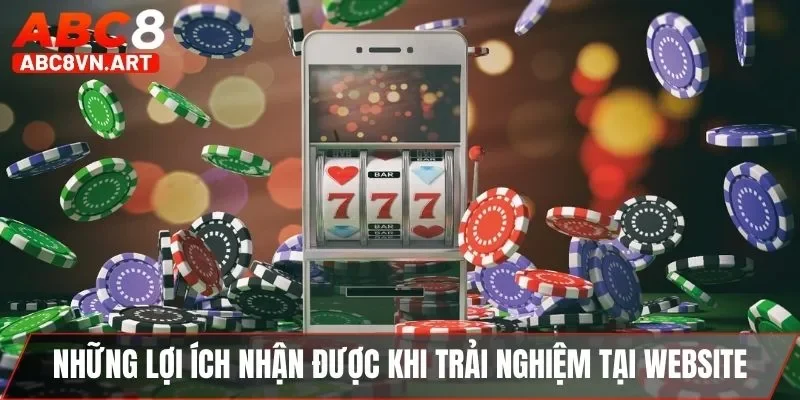 Các lợi ích nhận được