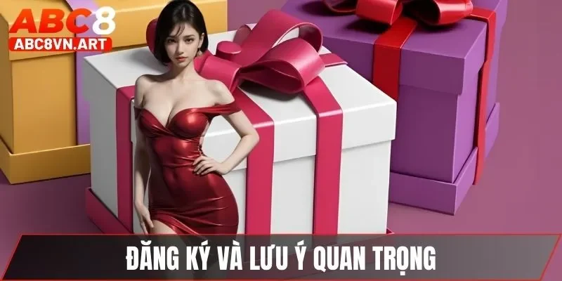 Đăng ký tài khoản trên ABC8 và lưu ý quan trọng 