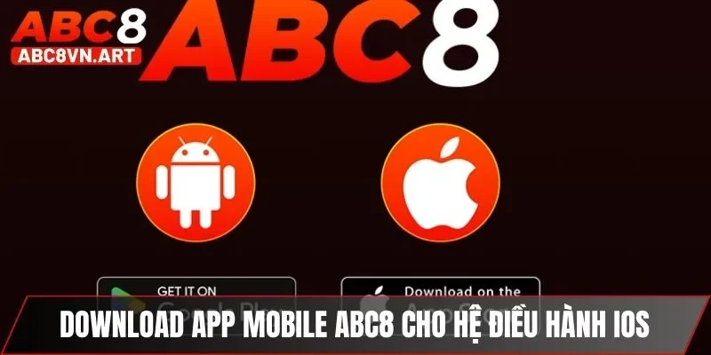 Download app mobile ABC8 cho hệ điều hành iOS