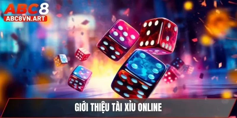 Giới thiệu tài xỉu online
