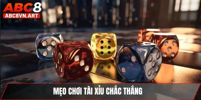 Mẹo chơi tài xỉu chắc thắng